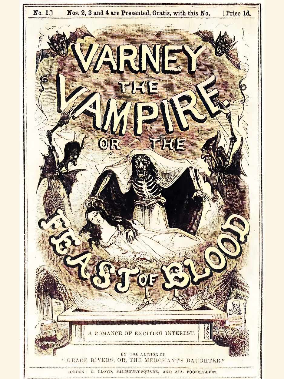 Varney the Vampire or the Feast of Blood (1845–1847)